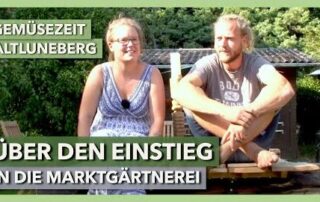 Über den Einstieg in die Marktgärtnerei | Gemüsezeit Altluneberg | Interview 1