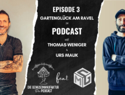 Podcast Folge 3 – Einfach mutig sein und machen – mit Gartenglück am Ravel