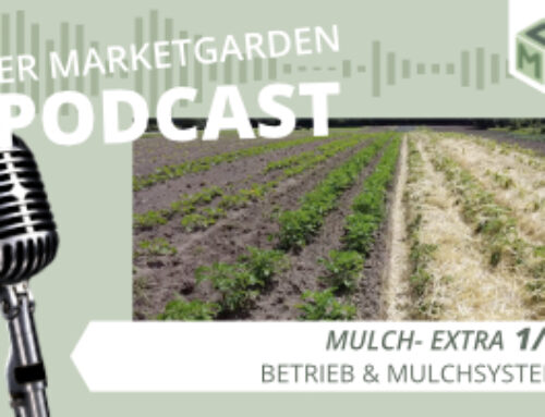 Podcast Extra: Mulch (1/7) – Betrieb & Mulchsystem