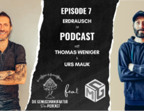 Podcast Folge 7 – Jeder nimmt das Gemüse mit, was er braucht – mit Erdrausch