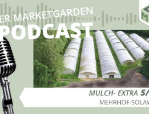 Podcast Extra: Mulch (5/7) – Mehrhof Solawi